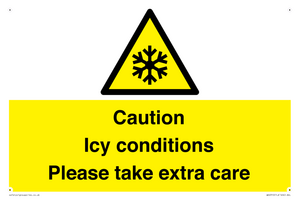 Caution Icy conditions please take extra care